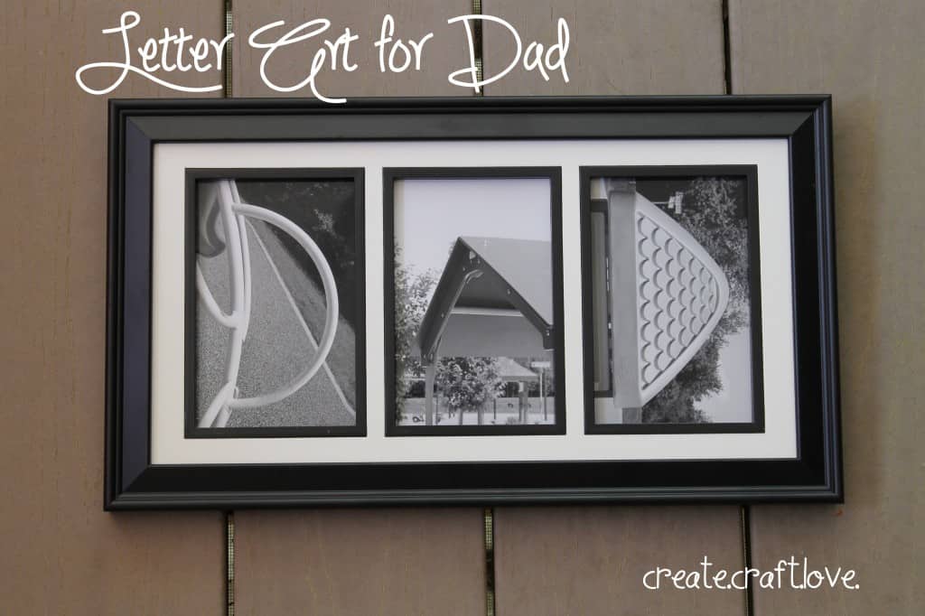 Letter Art for Father's Day via createcraftlove.com #letterart #fathersday #giftideas