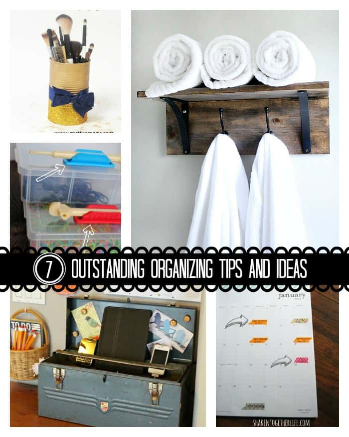 Here are 7 Outstanding Organizing Tips and Ideas to get your new year started on the right foot!  #organization #features