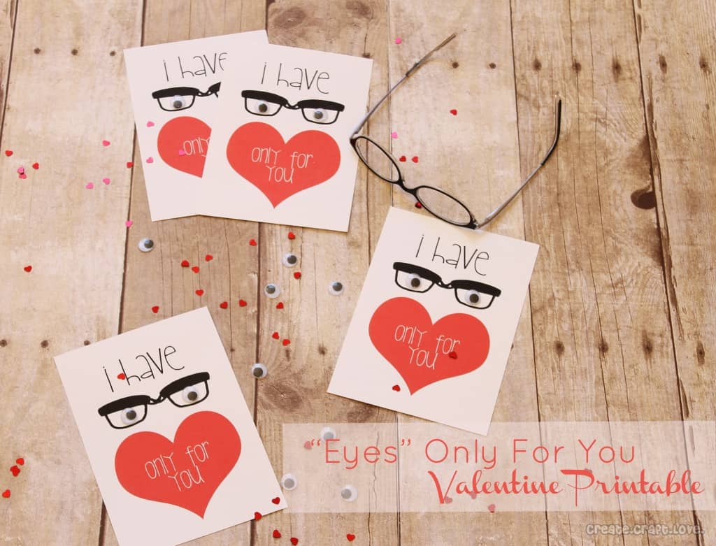 "Eyes" Only For You Valentine Printable