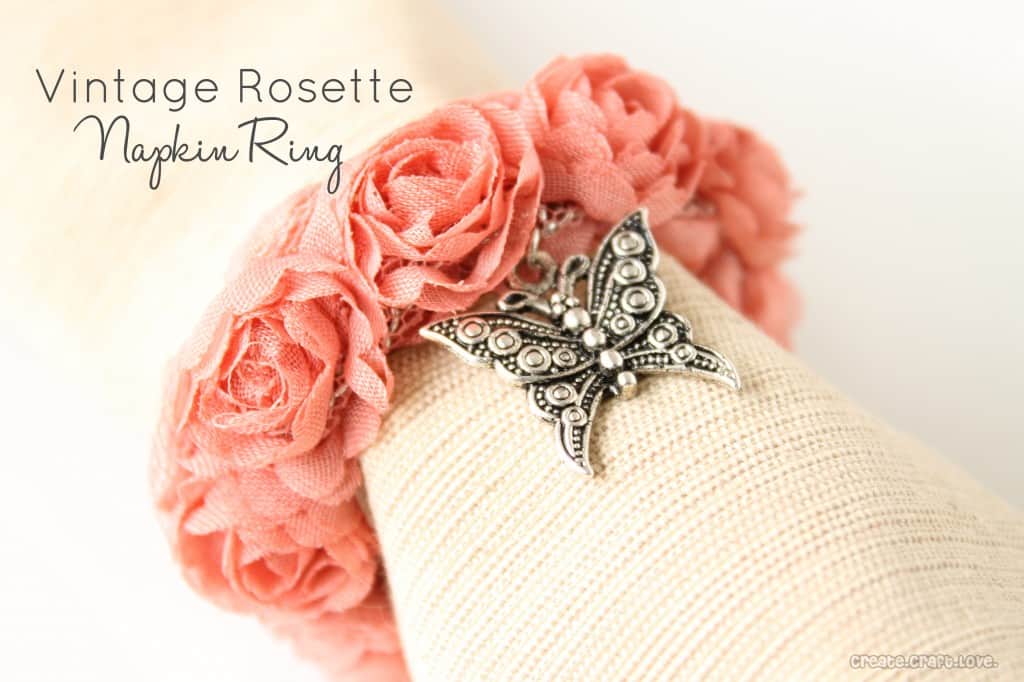 Vintage Rosette Napkin Ring via createcraftlove.com #napkinring #tablescape #spring