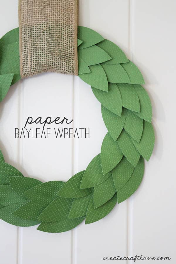 Whip up this Paper Bayleaf Wreath in under 20 minutes! Perfect addition to your Christmas or Holiday Decor! via createcraftlove.com