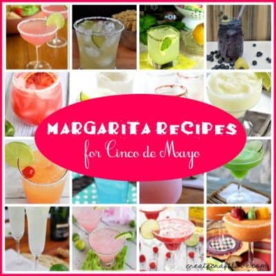 The BEST Margarita Recipes for Cinco de Mayo! via createcraftlove.com