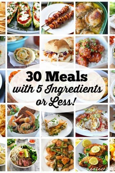 Here are 30 Meals with 5 Ingredients or Less to make menu planning a little easier for everyone! via createcraftlove.com