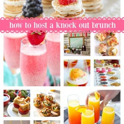 Over 50+ ideas of how to throw a knock out brunch!