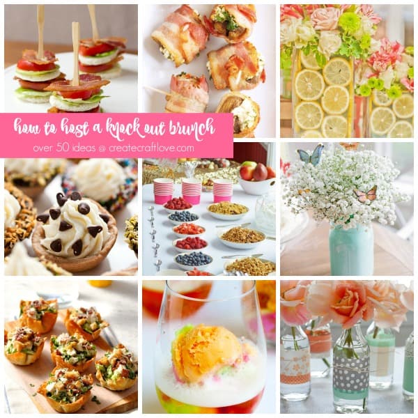 Over 50+ ideas of how to throw a knock out brunch!