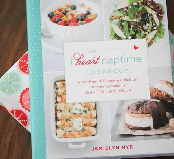 Check out the I Heart Naptime Cookbook! Available at B&N, Amazon, Target and Deseret Book!