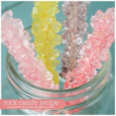 Homemade Rock Candy Recipe - Create Craft Love