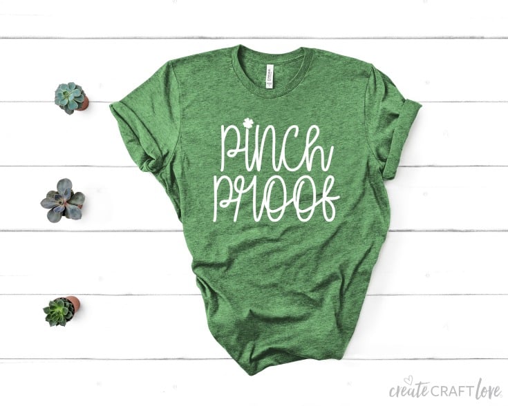 Make this Pinch Proof Tshirt for St. Patrick's Day! #svgfile #cutfiles #cricut #stpatricksday #pinchproof