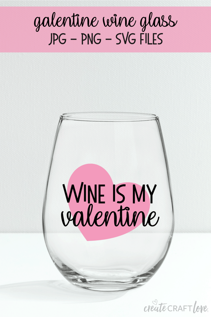 Surprise your best gal pal with this fun Galentine Wine Glass! - FREE SVG File included! #svgfile #cricut #cutfiles #valentinesday