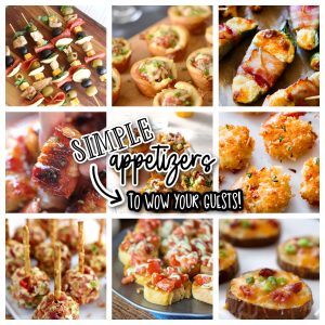 Simple Appetizers to Wow Your Guests at Your Next Party